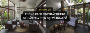 Phong cách nội thất retro